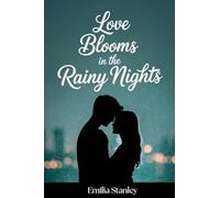 Love Blooms in the Rainy Nights