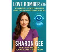 Love Bomber.exe: An AI Rom-Com About Love, Laughs, and Dating Mayhem