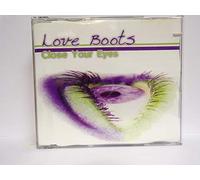 Love Boots - Close Your Eyes