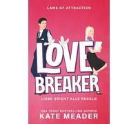 Love Breaker: Liebe bricht alle Regeln (Laws of Attraction)