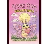 Love Bug Valentines: A Valentines Day Coloring Book