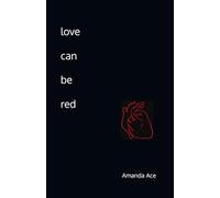 love can be red