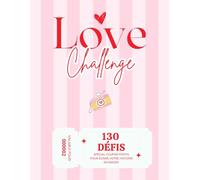 Love challenge couple: 130 défis photo pour couple a remplir à deux - Album souvenir en couleur | Activités fun & romantiques | 6 thèmes + Bonus Couple Goals
