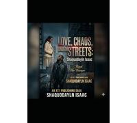 Love, Chaos, and The Streets: Book 1: The Fire Escape