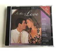 Love Collection 3-So this is love - Will to Power, Style Council, ABC, Hazel O'Connor, Robin Beck...