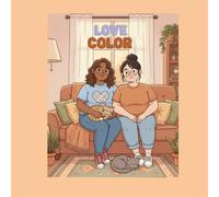 Love & Color: A Romantic Lesbian Couple Coloring Book for Adult