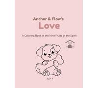Love Coloring Book: A Coloring Book of the Nine Fruits of the Spirit