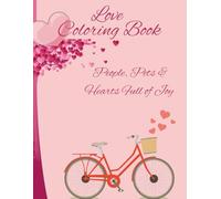 Love Coloring Book: People, Pets & Hearts Full of Joy