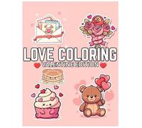 Love Coloring Book: Valentine Edition