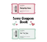 Love Coupon Book For Her: 66 Romantic Ways to Show You Care