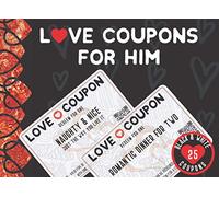 Love Coupons for Him (Black & White Version): 25 Fun, Naughty, & Romantic Vouchers For Husband Or Boyfriend. Valentines Day, Anniversary, Birthday, Or Christmas Novelty Gift For Men