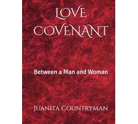 LOVE COVENANT: Between a man and woman