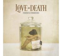 Love & Death Perfectly Preserved (CD) (Importación USA)