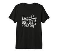 Love Deep Live Sentadilla Profunda Entrenamiento Profundo Fitness Camiseta Premium