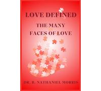 Love Defined: The Many Faces of Love