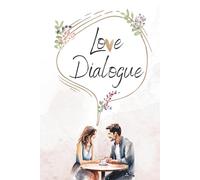 Love Dialogue - Floral Edition: A Journal for Partners to Strengthen Emotional Intimacy Through Honest Conversations