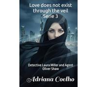 Love does not exist through the veil: Series number 3 (Suspense Series Love does not exist)