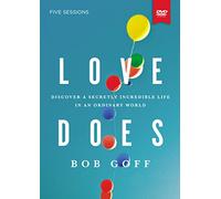 Love Does Video Study: Discover a Secretly Incredible Life in an Ordinary World [Alemania] [DVD]