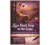 Love Don’t Stop at the Door: A Relationship Word Search Activity Book for Women in Prison or Jail - Love, Distance, Waiting, and Staying Connected