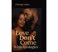 Love Don't Come With Apologies (The Root of Evil)