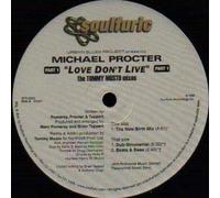 Love Don't Live (Part 1) (The Tommy Musto Mixes) - Urban Blues Project presents Michael Procter 12"
