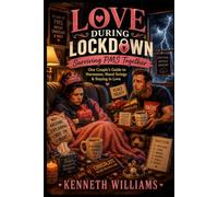Love During Lockdown: Surviving PMS Together: One Couple’s Guide to Hormones, Mood Swings & Staying in Love