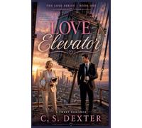 Love Elevator: 1 (The Love Series - Book 1)