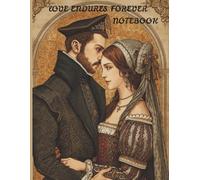 Love Endures Forever - Lined Notebook 8.5 x 11 inches: Romantic Lined Journal for Adults | Valentine’s Day Writing Notebook | 101 Pages