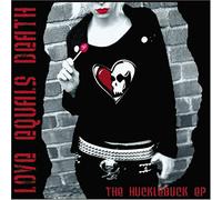 Love Equals Death - The Huckleberry Ep