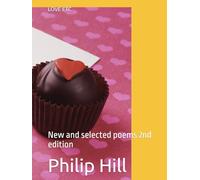 LOVE ETC: New and selected poems 2nd edition