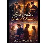 Love, Fate & Second Chances