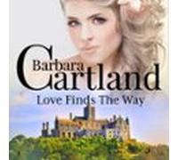 Love Finds The Way (Barbara Cartland’s Pink Collection 3)