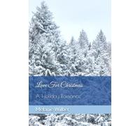Love For Christmas: A Holiday Romance