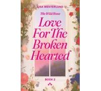 Love For The Broken-hearted (ebook)