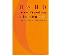 Love, Freedom and Aloneness