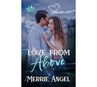 Love from Above: Part of the Susan’s Seaside Bookclub Series (Pinevale Valley)