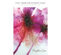 Love, From the Window Light: Quiet Poems of Shared Presence (Forsythia Cove - Poems in Window Light)