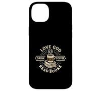 Love God Drink Coffee Read Books Christian Book Lover Carcasa para iPhone 14 Plus