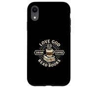 Love God Drink Coffee Read Books Christian Book Lover Carcasa para iPhone XR