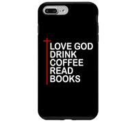 Love God Drink Coffee Read Books Lover Jesus Cross Christian Carcasa para iPhone 7 Plus/8 Plus