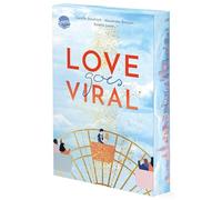 Love Goes Viral: Ein Romance-Buch für alle Fans von Jenny Han! Mit Farbschnitt in der 1. Auflage. Mit den Lieblings-Tropes der Community