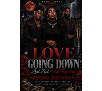 Love Going Down: Lost but Not Forgotten