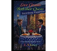 Love Grants Both Their Quests: A Gay Christmas Romance (The Chosen Family Universe)