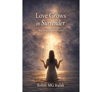 Love Grows in Surrender: NOT IN GUARDED PLACES
