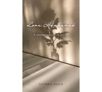 Love Happened: A Testimony Told in Poems