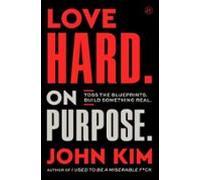 Love Hard On Purpose (ebook)