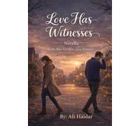 Love Has Witnesses: A Contemporary Romance New Adult Novella of Quiet Love