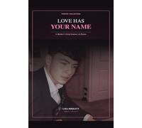 Love Has Your Name: A Mother’s Grief Journey in Poems