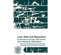 Love, Hate and Reparation (Norton Library (Paperback))