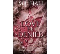 Love He Denied: A Left at the Altar, Second Chance Romance